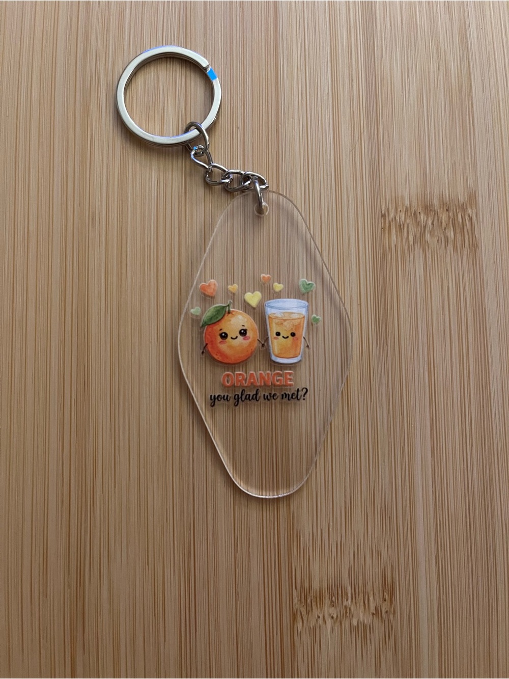 Orange You Glad Acrylic Keychain - Cute Orange & Juice Charm